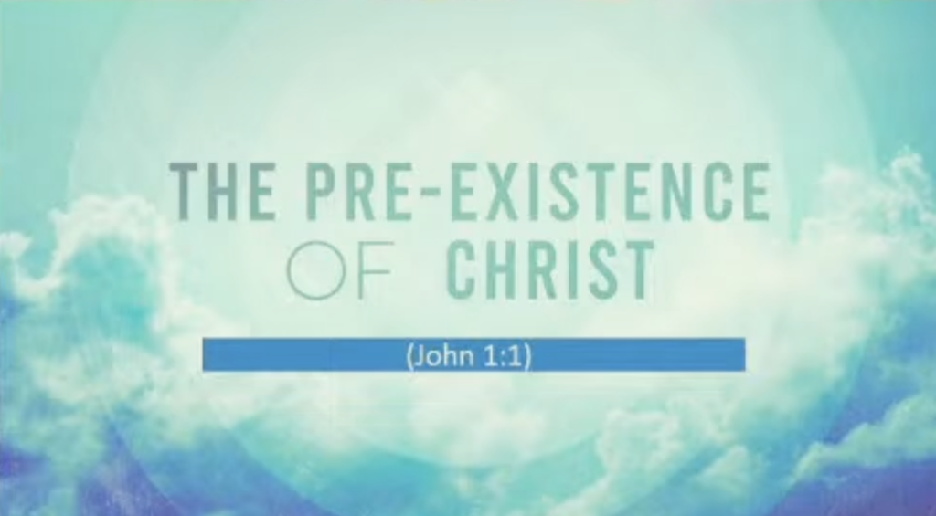 “The Preexistence of Christ”